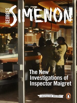 cover image of The New Investigations of Inspector Maigret